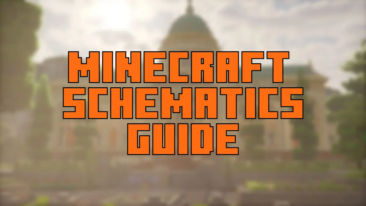 Minecraft Schematics Guide