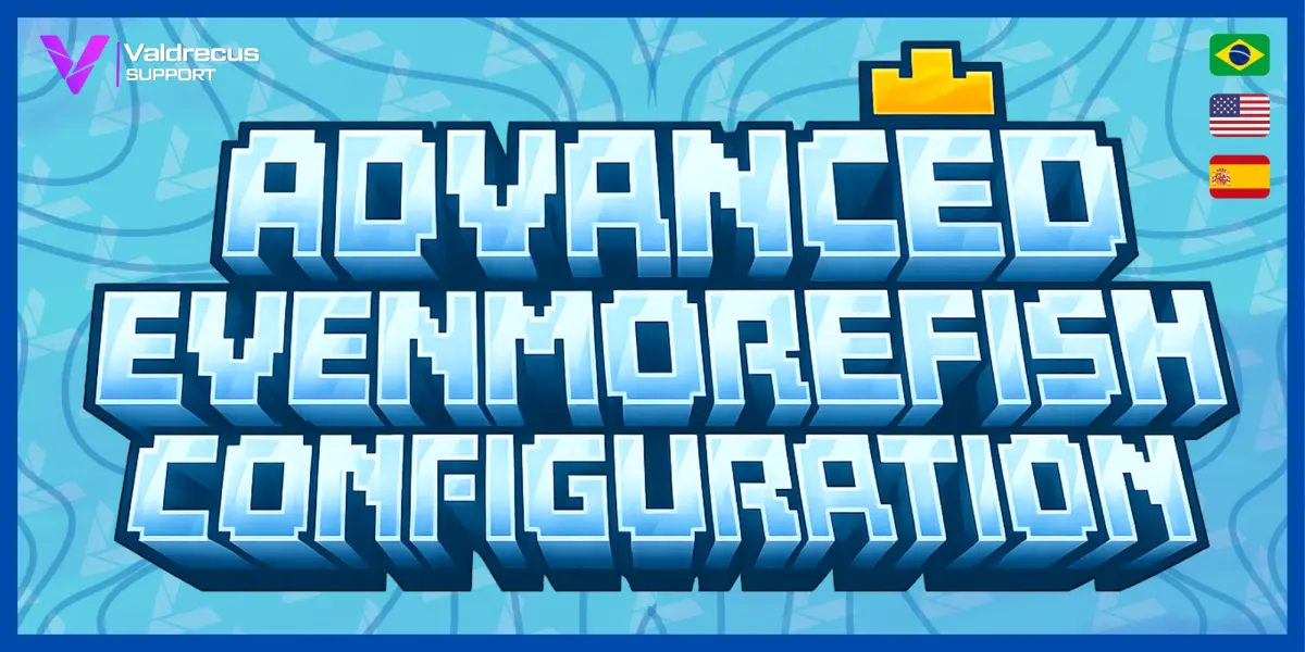 EvenMoreFish | Advanced Configuration