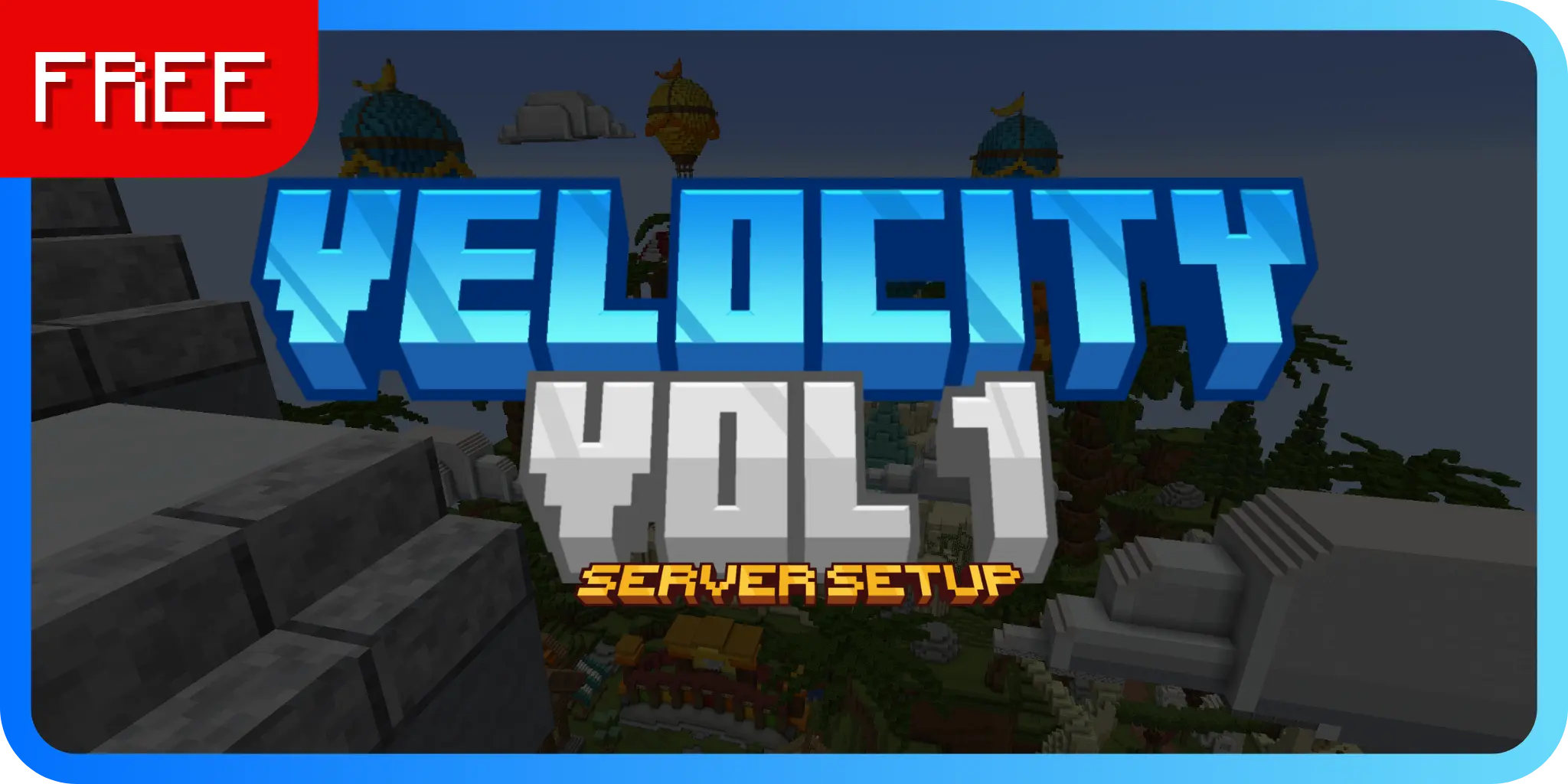 Velocity Vol 1 | Server Setup