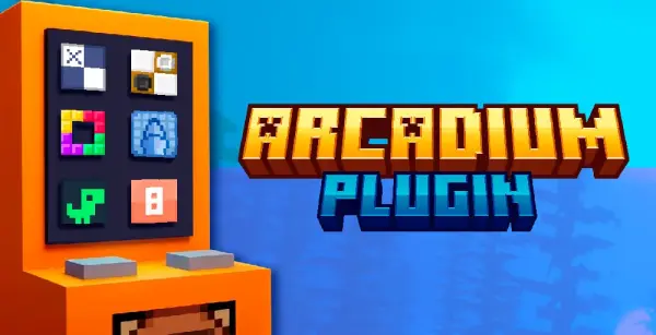 ARCADIUM ⭐ ARCADE GAMES PLUGIN ►  [1.16 - 26.3]
