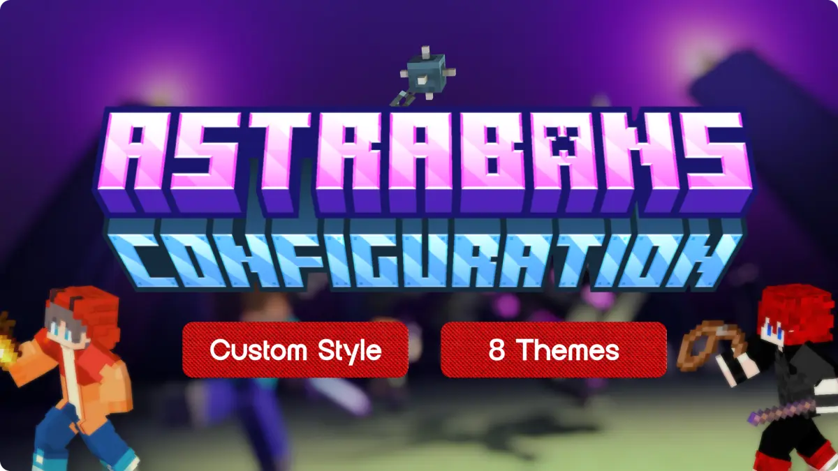 AstraBans Config | 8 Themed Styles
