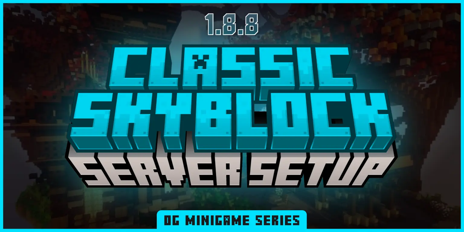 Skyblock Setup | OG Minigame Series
