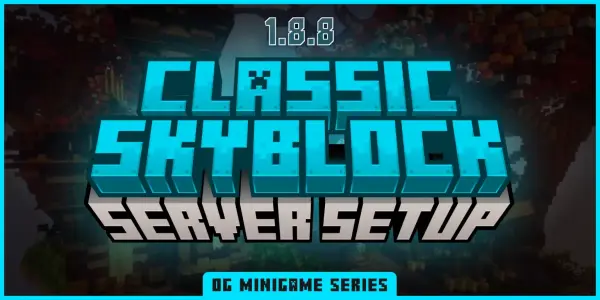 Skyblock Setup | OG Minigame Series