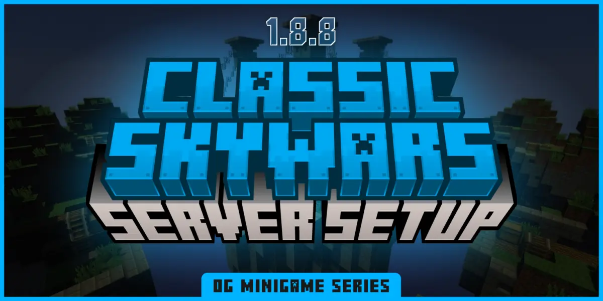 Skywars Setup | OG Minigame Series