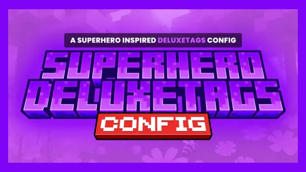 Superhero Tags | DeluxeTags Config