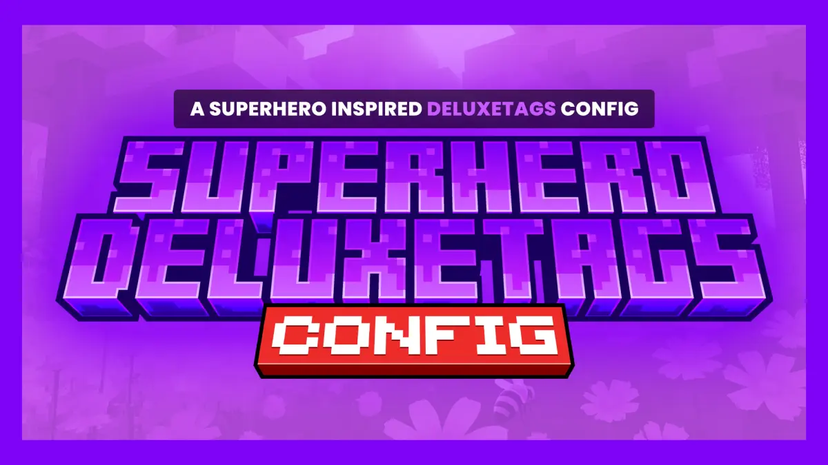 Superhero Tags | DeluxeTags Config