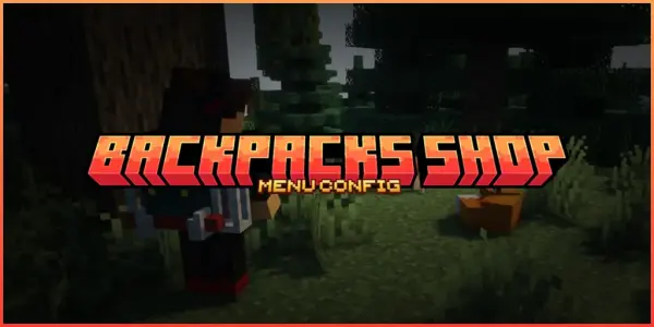 Backpack Menu | Upgrade & Info Config