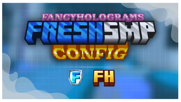 15+ FancyHolograms | FreshSMP Config 