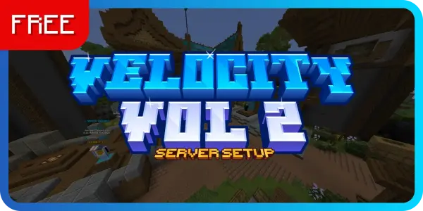 Velocity Vol 2 | Server Setup
