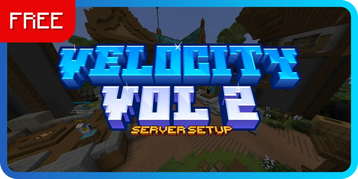 Velocity Vol 2 | Server Setup