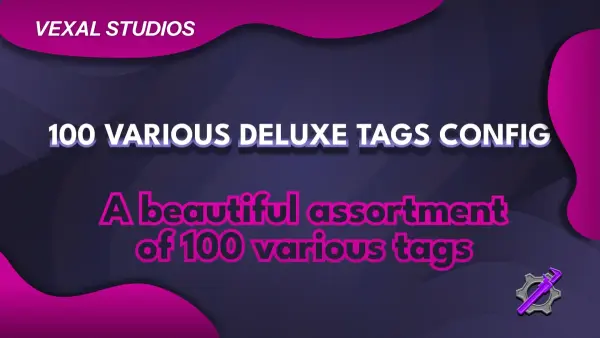 100 Variety Tags | DeluxeTags Config