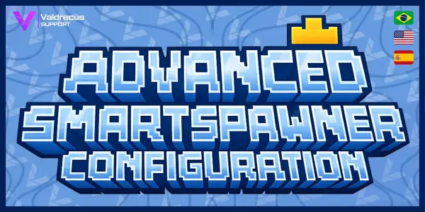 SmartSpawner | Advanced Configuration