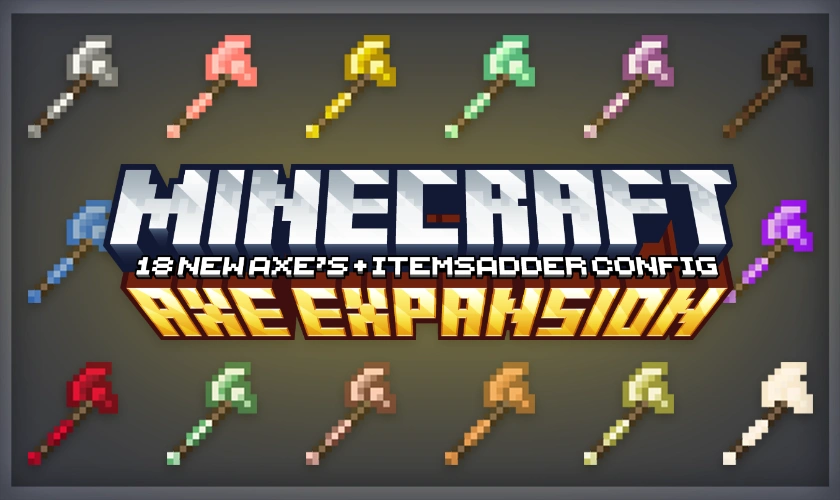 Axe Expansion Pack - 18 NEW Axe's
