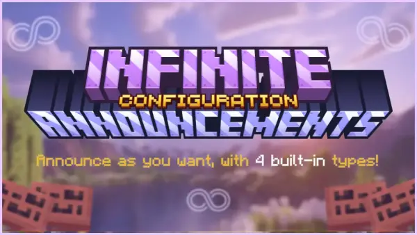 InfiniteAnnouncements Config | 4 Types